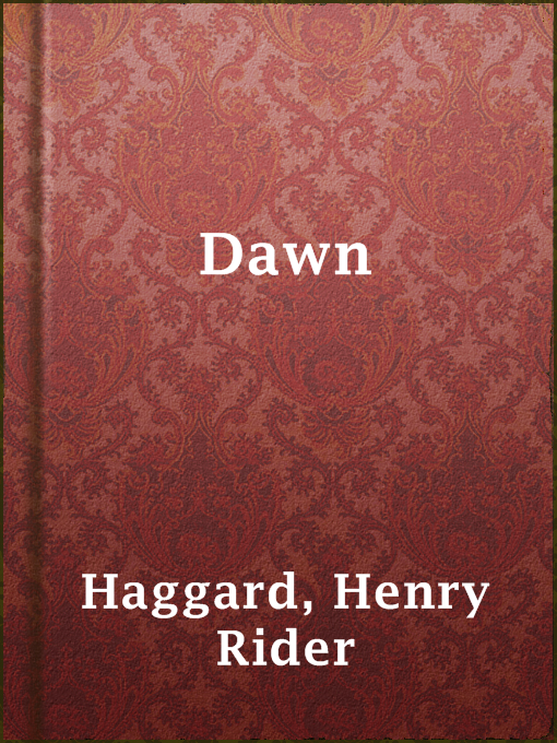 Title details for Dawn by Henry Rider Haggard - Available